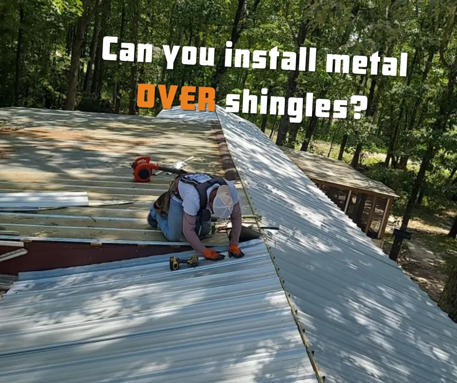 Can You Install A Metal Roof Over Shingles?